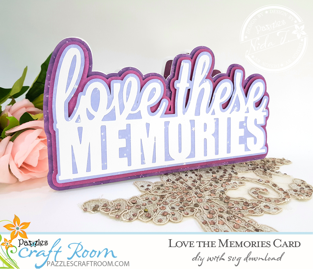 Pazzles DIY Memories Card with instant SVG download. Compatible with all major electronic cutters including Pazzles Inspiration, Cricut, and Silhouette Cameo. Design by Nida Tanweer.