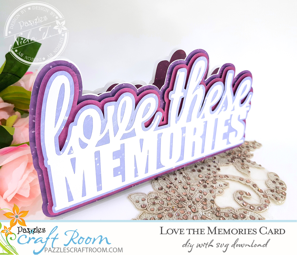 Pazzles DIY Memories Card with instant SVG download. Compatible with all major electronic cutters including Pazzles Inspiration, Cricut, and Silhouette Cameo. Design by Nida Tanweer.