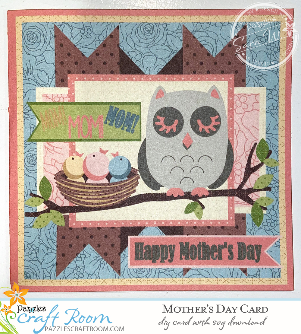 Pazzles DIY Happy Mother's Day Card with instant SVG download. Instant SVG download compatible with all major electronic cutters including Pazzles Inspiration, Cricut, and Silhouette Cameo. Design by Sara Weber. 