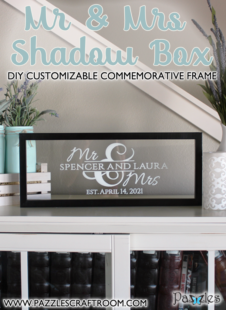 Pazzles DIY Custom Mr and Mrs Shadow Box. Instant SVG download compatible with all major electronic cutters including Pazzles Inspiration, Cricut, and Silhouette Cameo. Design by Amanda Vander Woude.