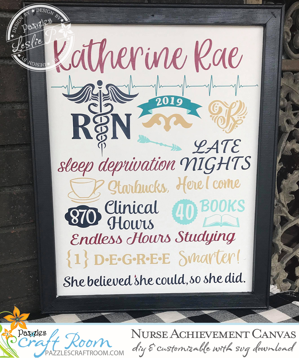 Pazzles DIY Nurse Achievement Canvas and Digital Burlap Alphabet set. SVG instant download compatible with all major electronic cutters including Pazzles Inspiration, Cricut, and Silhouette Cameo. Design by Leslie Peppers.