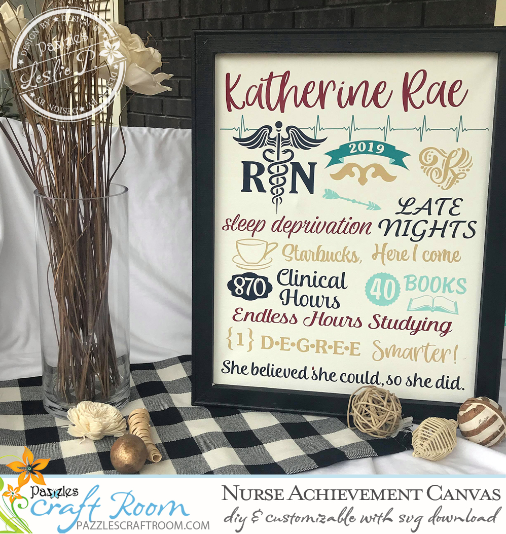 Pazzles DIY Nurse Achievement Canvas and Digital Burlap Alphabet set. SVG instant download compatible with all major electronic cutters including Pazzles Inspiration, Cricut, and Silhouette Cameo. Design by Leslie Peppers.