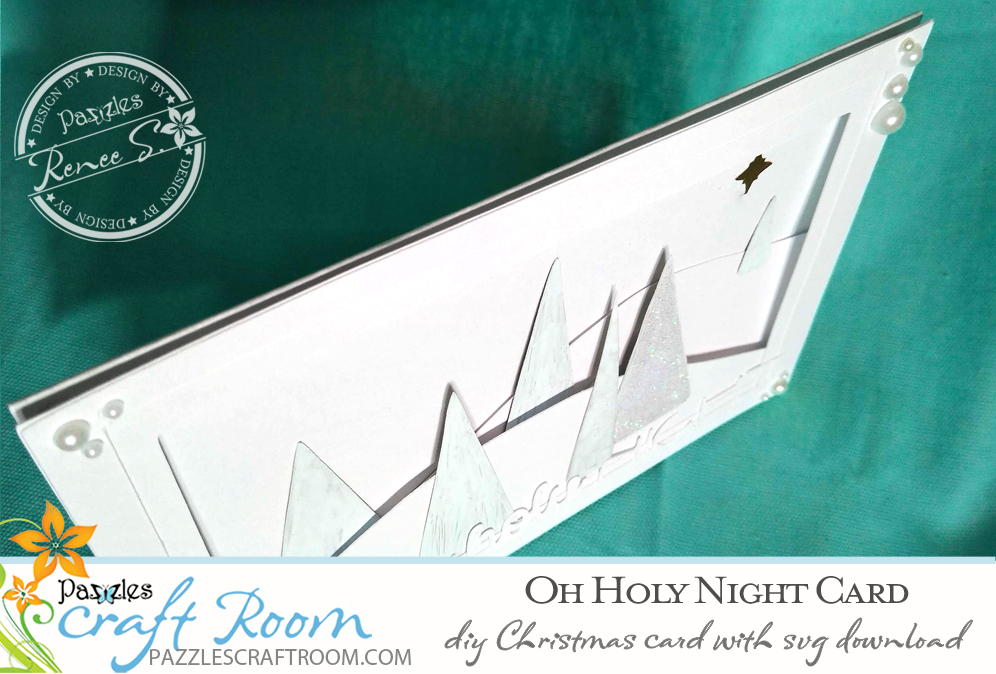 Pazzles DIY O Holy Night Christmas Card with instant SVG download. Compatible with all major electronic cutters including Pazzles Inspiration, Cricut, and Silhouette Cameo. Design by Renee Smart.