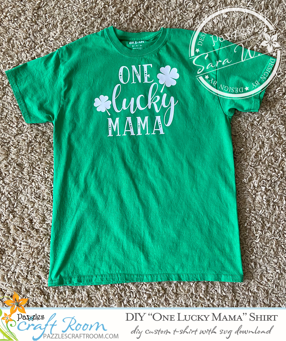 Pazzles DIY One Lucky Mama DIY T-shirt with instant SVG download. Compatible with all major electronic cutters including Pazzles Inspiration, Cricut, and Silhouette Cameo. Design by Sara Weber.