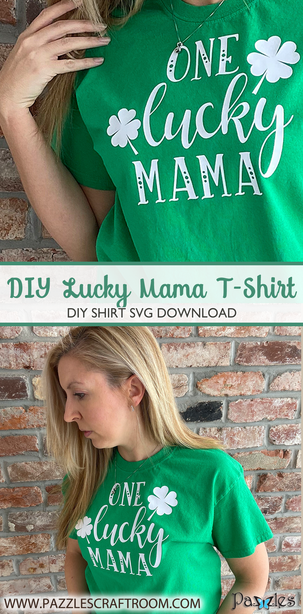 Pazzles DIY One Lucky Mama DIY T-shirt with instant SVG download. Compatible with all major electronic cutters including Pazzles Inspiration, Cricut, and Silhouette Cameo. Design by Sara Weber.