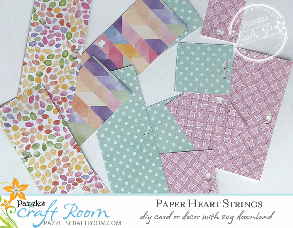 Pazzles DIY Paper Heart Strings Card or Decor.  Instant SVG download compatible with all major electronic cutters including Pazzles Inspiration, Cricut, and Silhouette Cameo. Design by Leslie Peppers.