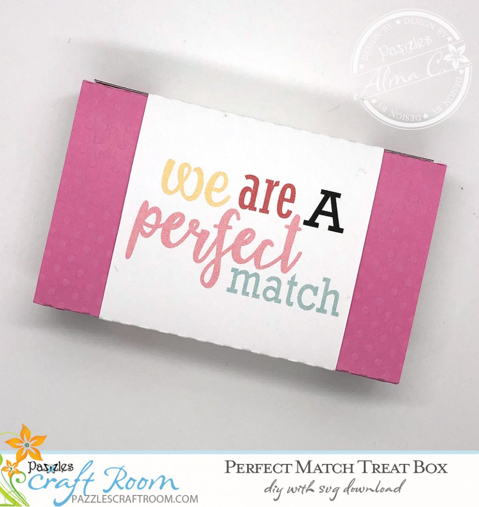 Pazzles DIY Perfect Match Treat Box. Instant SVG download compatible with all major electronic cutters including Pazzles Inspiration, Cricut, and Silhouette Cameo. Design by Alma Cervantes.