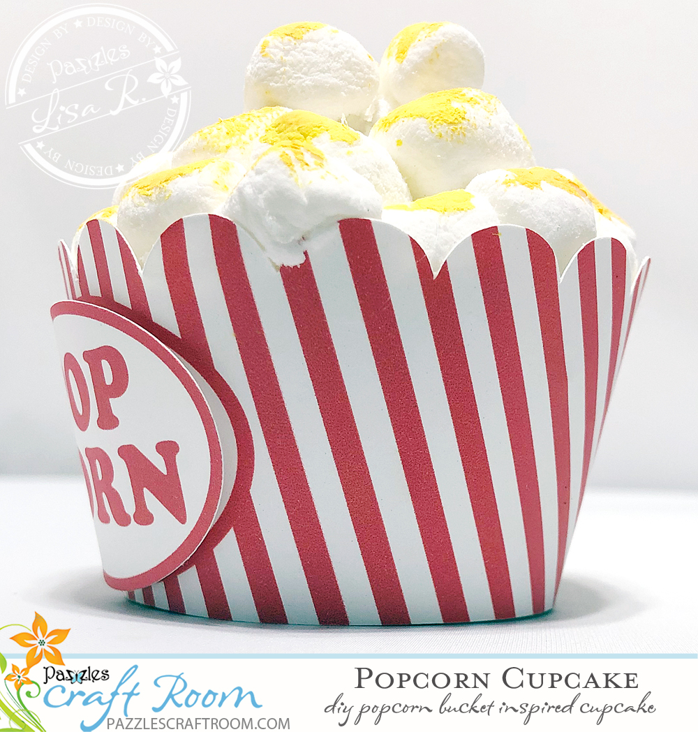 Pazzles DIY Popcorn Cupcake Wrapper by Lisa Reyna