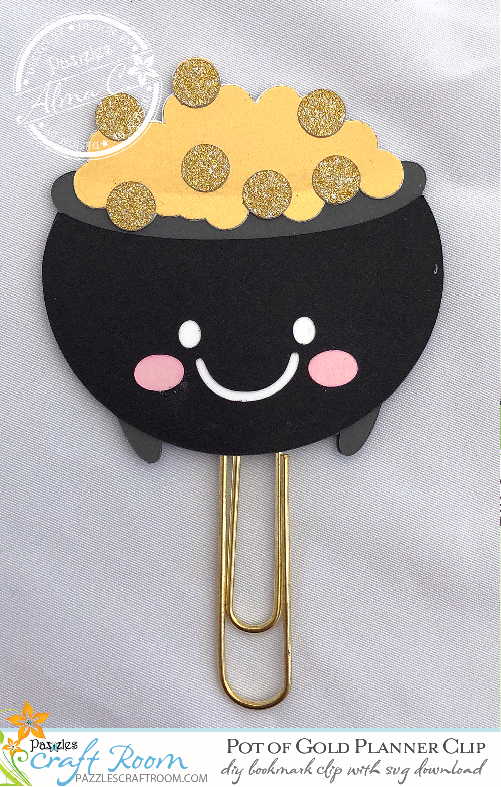 Pazzles DIY Pot of Gold Planner Clip with instant SVG download. Compatible with Pazzles Inspiration, Cricut, and Silhouette Cameo. Design by Alma Cervantes.