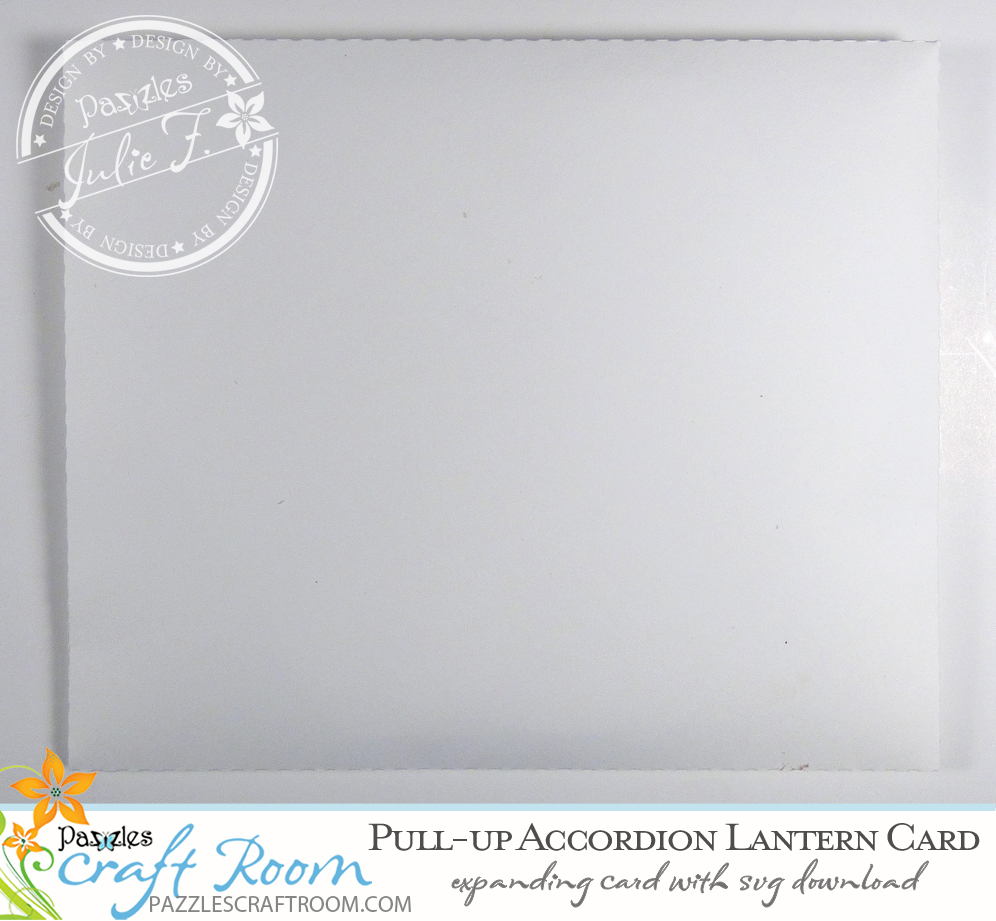 Pazzles DIY Pull-Up Accordion Lantern Card with instant SVG download. Compatible with all major electronic cutters including Pazzles Inspiration, Cricut, and Silhouette Cameo. Design by Julie Flanagan.
