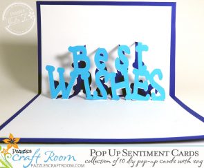 Pazzles DIY Pop Up Sentiments Cards Collection. SVG download compatible with all major electronic cutters including Pazzles Inspiration, Cricut, and SIlhouette Cameo. Made by Julie Flanagan.