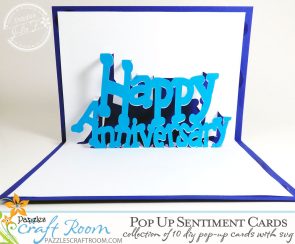 Pazzles DIY Pop Up Sentiments Cards Collection. SVG download compatible with all major electronic cutters including Pazzles Inspiration, Cricut, and SIlhouette Cameo. Made by Julie Flanagan.