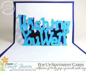 Pazzles DIY Pop Up Sentiments Cards Collection. SVG download compatible with all major electronic cutters including Pazzles Inspiration, Cricut, and SIlhouette Cameo. Made by Julie Flanagan.