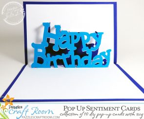 Pazzles DIY Pop Up Sentiments Cards Collection. SVG download compatible with all major electronic cutters including Pazzles Inspiration, Cricut, and SIlhouette Cameo. Made by Julie Flanagan.