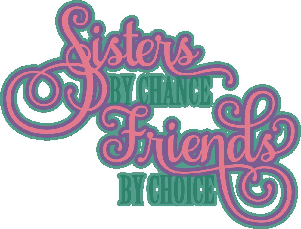 Sisters Friends Free Cut File