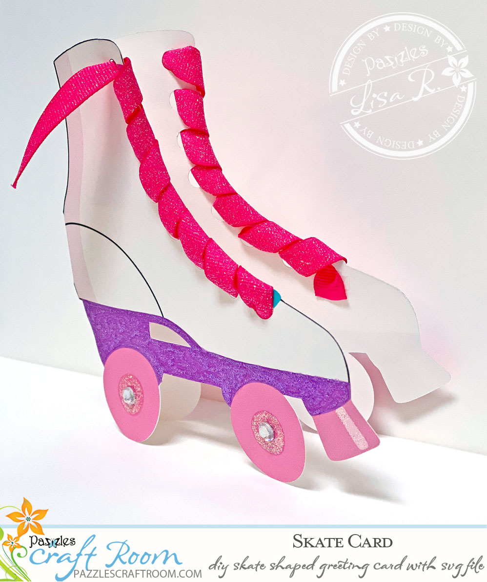 Pazzles DIY Roller Skate Card with instant SVG download. Compatible with all major electronic cutters including Pazzles Inspiration, Cricut, and Silhouette Cameo. Design by Lisa Reyna.