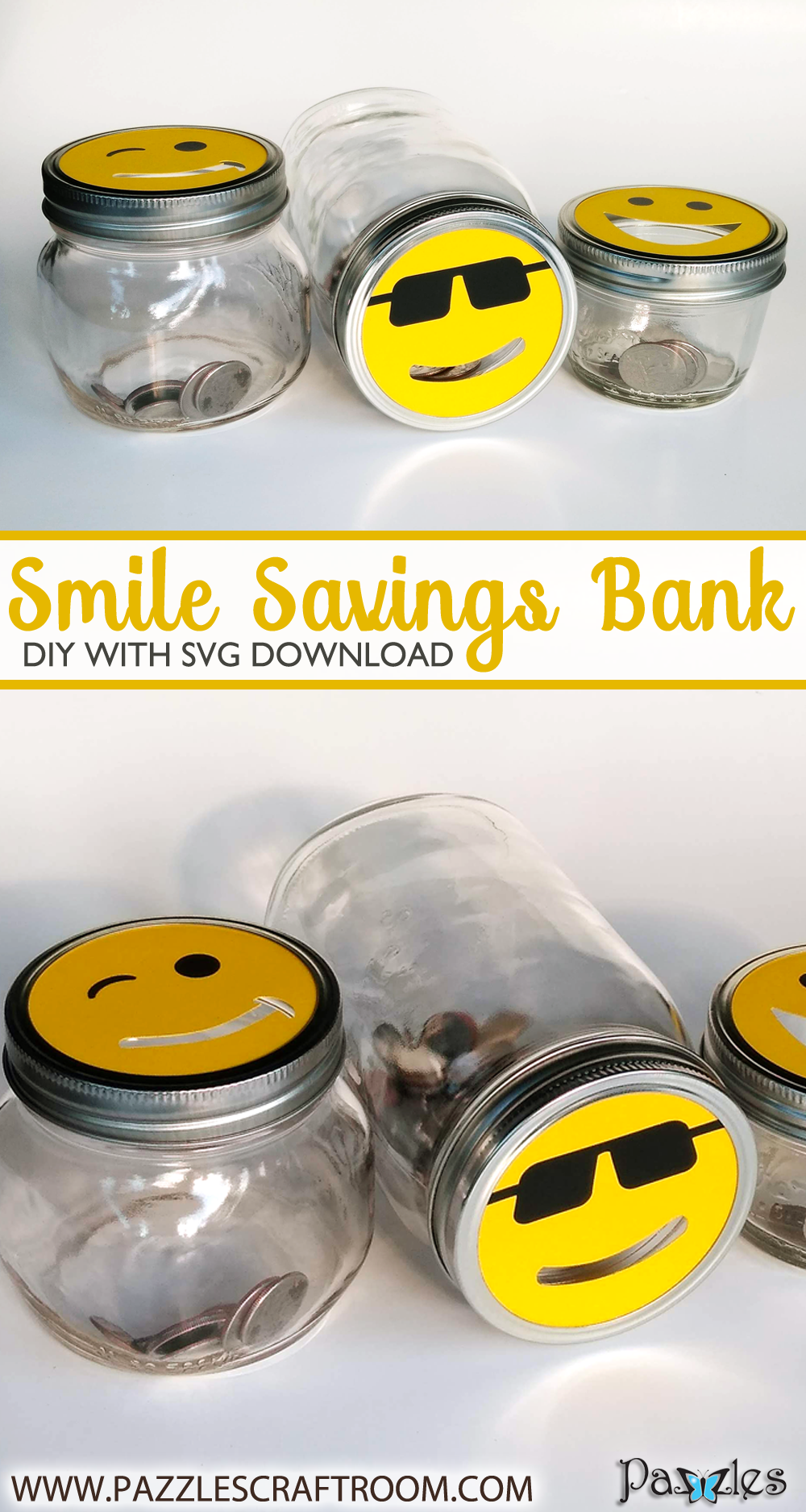 Pazzles Savvy Smile DIY Savings Jar by Renee Smart. SVG download included compatible with all major electronic cutters including Pazzles Inspiration, Cricut, and Silhouette Cameo.