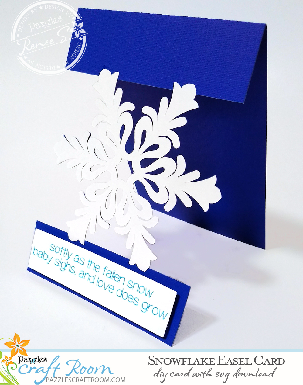 Pazzles DIY Snowflake Easel Card with instant SVG download. Compatible with all major electronic cutters including Pazzles Inspiration, Cricut, and Silhouette Cameo. Design by Renee Smart.