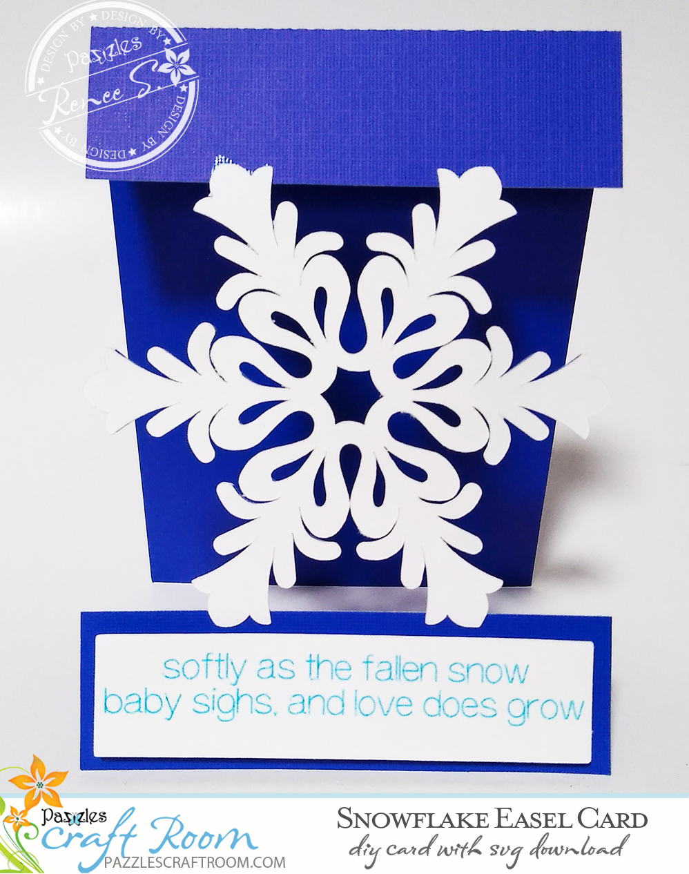 Pazzles DIY Snowflake Easel Card with instant SVG download. Compatible with all major electronic cutters including Pazzles Inspiration, Cricut, and Silhouette Cameo. Design by Renee Smart.