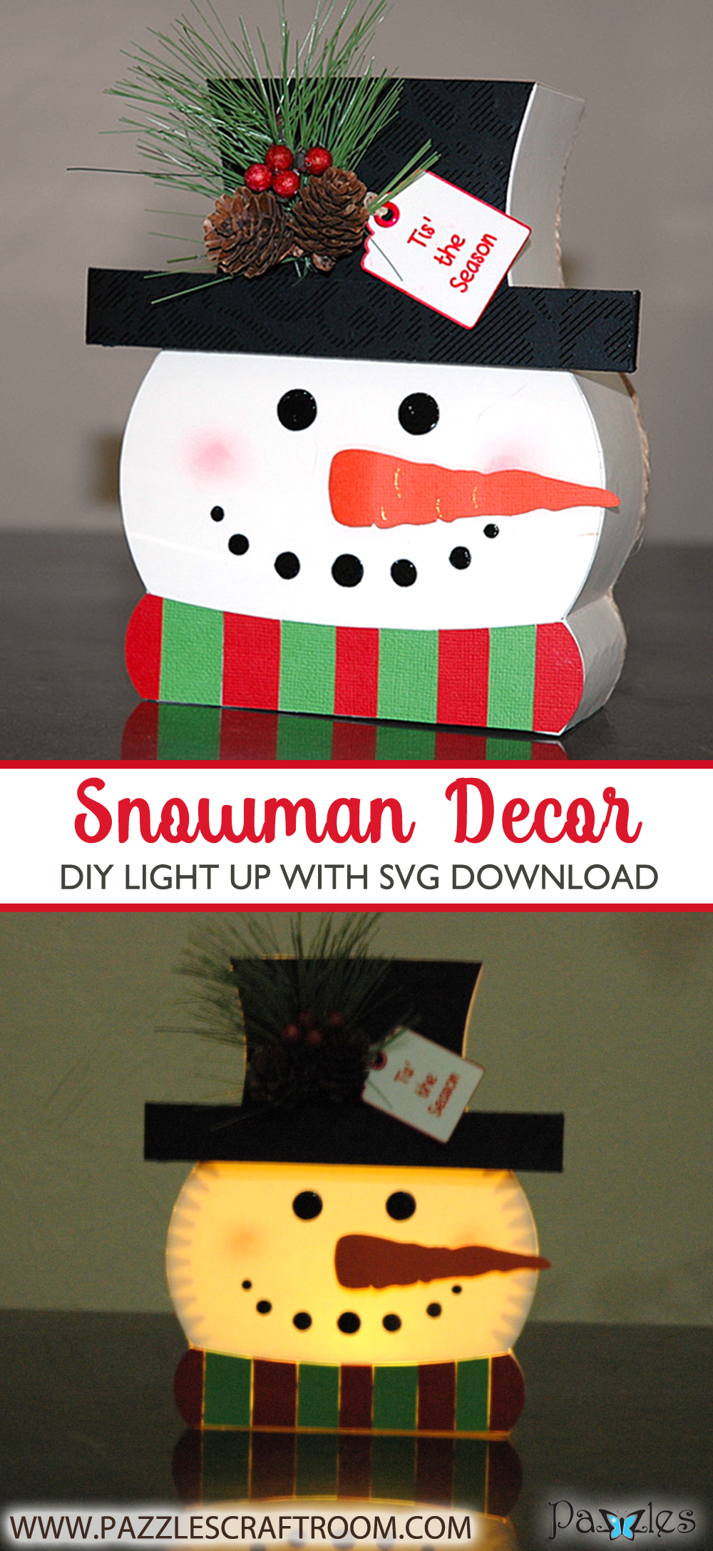 Pazzles Light Up DIY Snowman Decoration with instant SVG download. Compatible with all major electronic cutters including Pazzles Inspiration, Cricut, and Silhouette Cameo. Design by Judy Hanson.