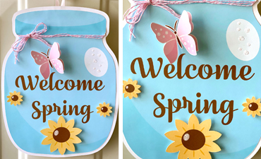 Pazzles DIY Spring Mason Jar Card or Door Hanger with SVG download. Compatible with all major electronic cutters including Pazzles Inspiration, Cricut, and Silhouette Cameo. Design by Lisa Reyna.