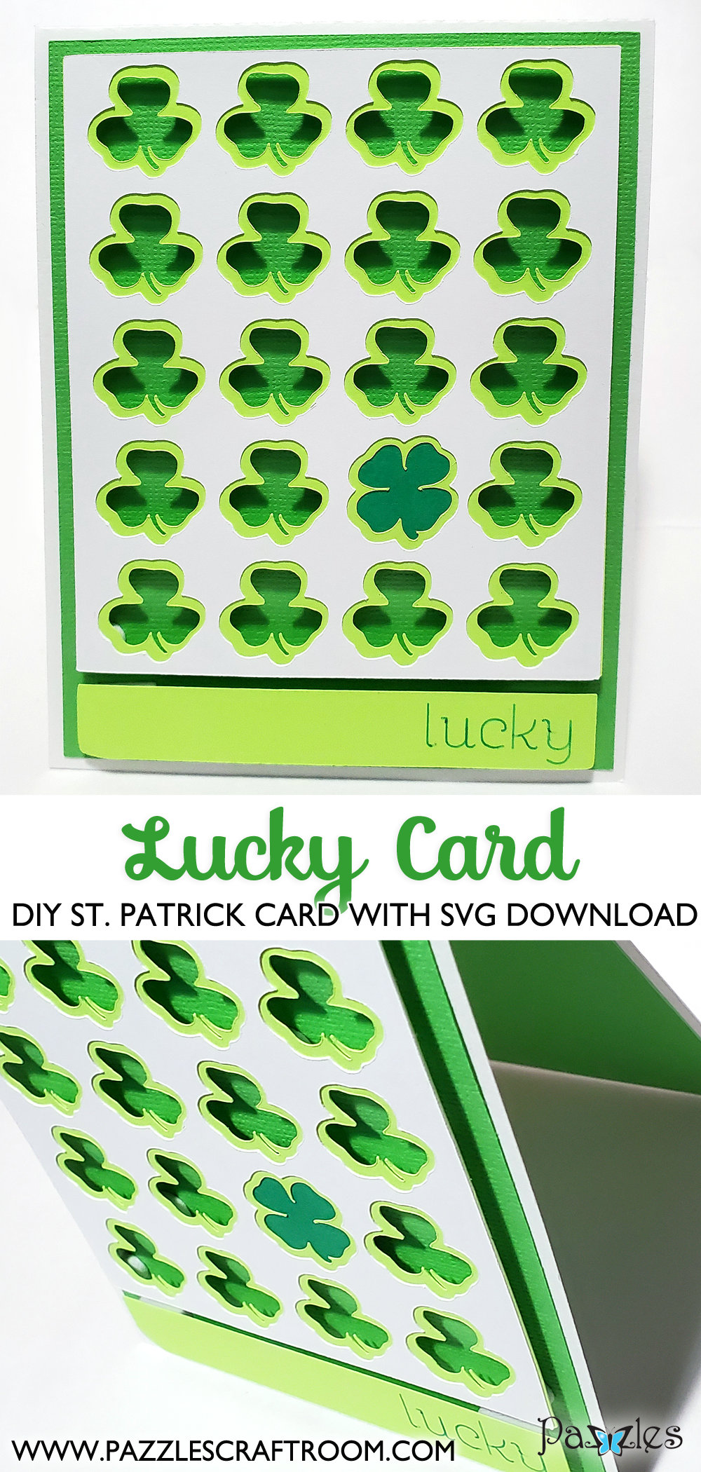 Pazzles DIY Lucky Shamrock Card with instant SVG download.  Instant SVG download compatible with all major electronic cutters including Pazzles Inspiration, Cricut, and Silhouette Cameo. Design by Renee Smart.