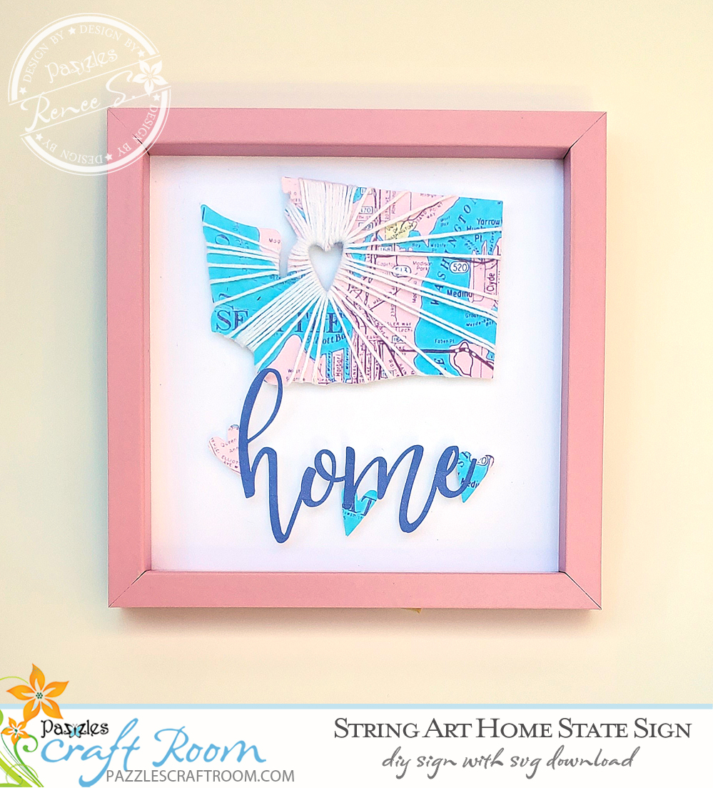 Pazzles DIY String Art Home State Sign with instant SVG download. Instant SVG download compatible with all major electronic cutters including Pazzles Inspiration, Cricut, and Silhouette Cameo. Design by Renee Smart. 