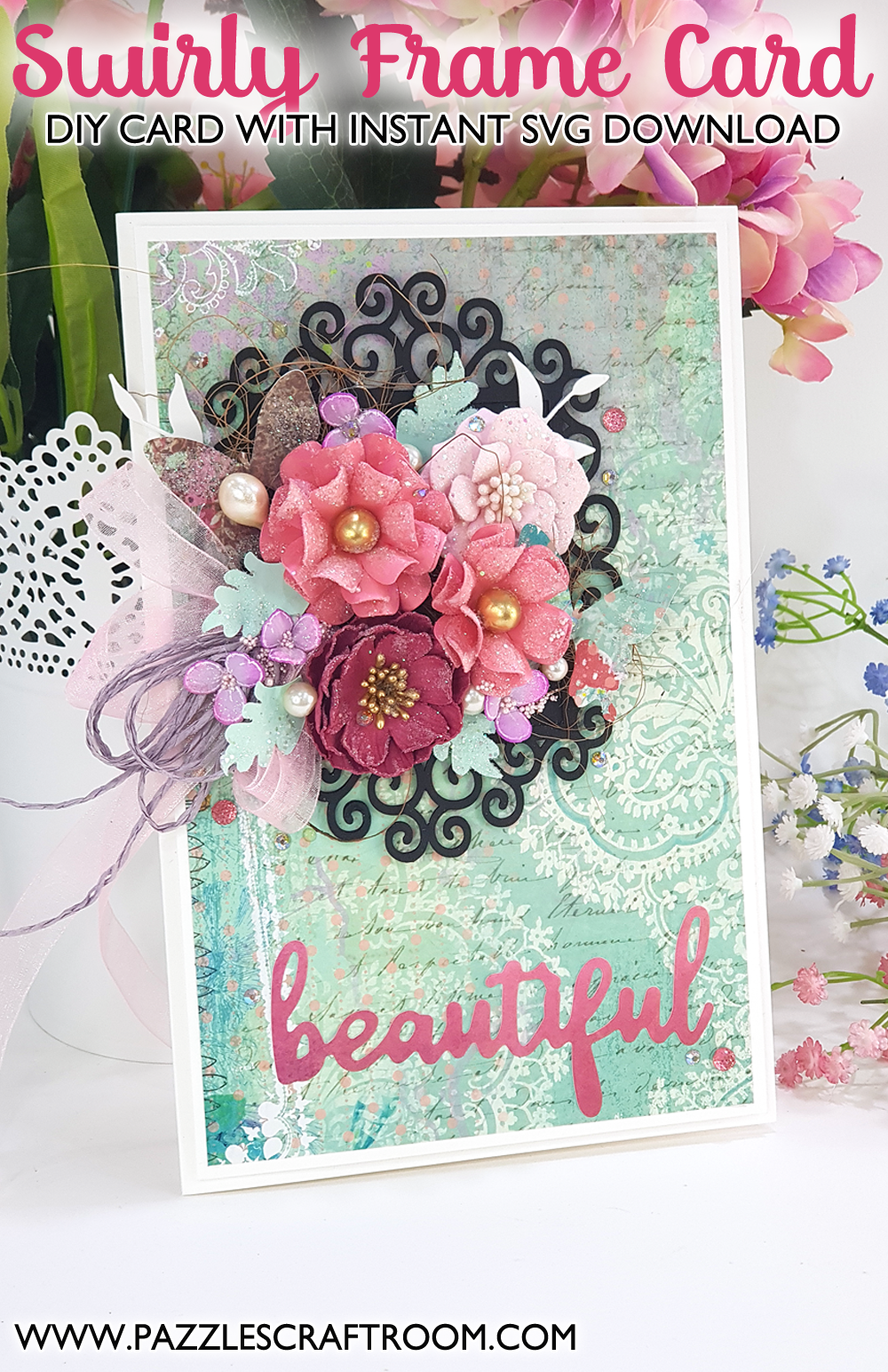 Pazzles DIY Swirly Frame Card. Instant SVG download compatible with all major electronic cutters including Pazzles Inspiration, Cricut, and Silhouette Cameo. Design by Nida Tanweer.