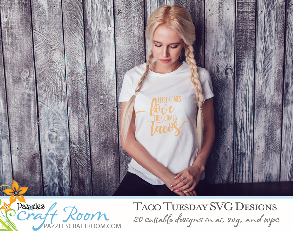 Pazzles DIY Taco Tuesday Cutting Collection with 20 cuttable files in SVG, AI, and WPC. Instant SVG download compatible with all major electronic cutters including Pazzles Inspiration, Cricut, and Silhouette Cameo. Design by Amanda Vander Woude.