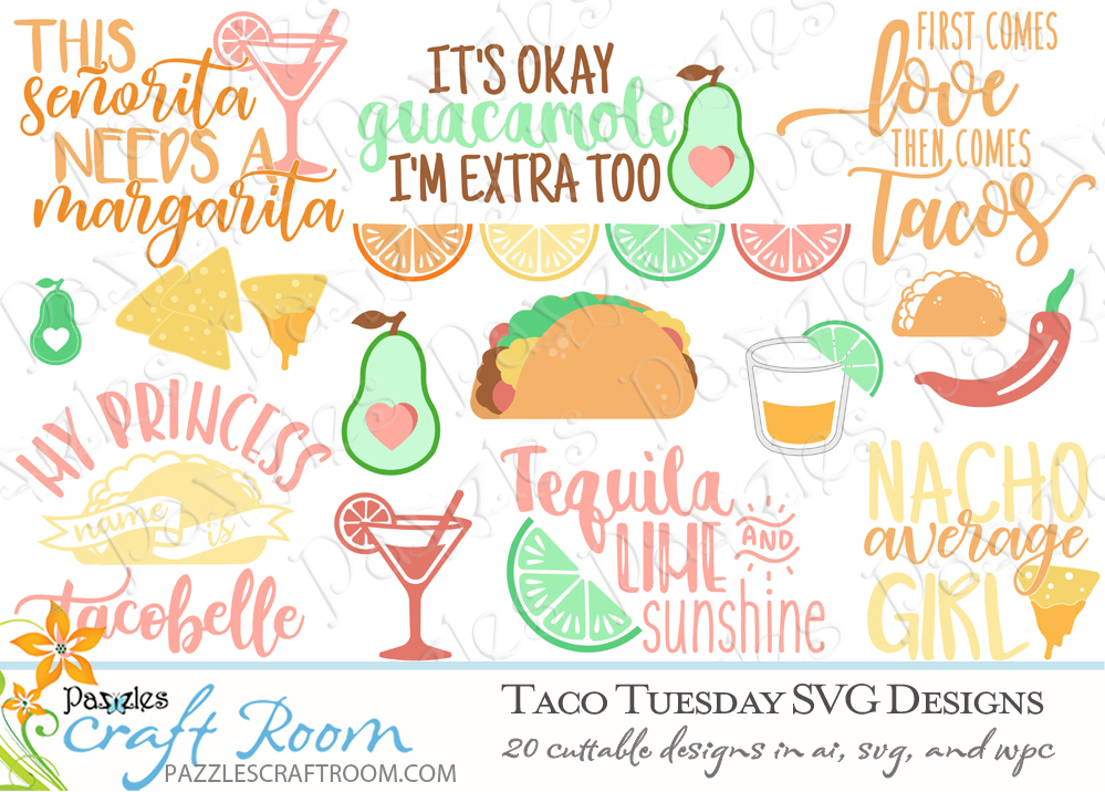 Pazzles DIY Taco Tuesday Cutting Collection with 20 cuttable files in SVG, AI, and WPC. Instant SVG download compatible with all major electronic cutters including Pazzles Inspiration, Cricut, and Silhouette Cameo. Design by Amanda Vander Woude.