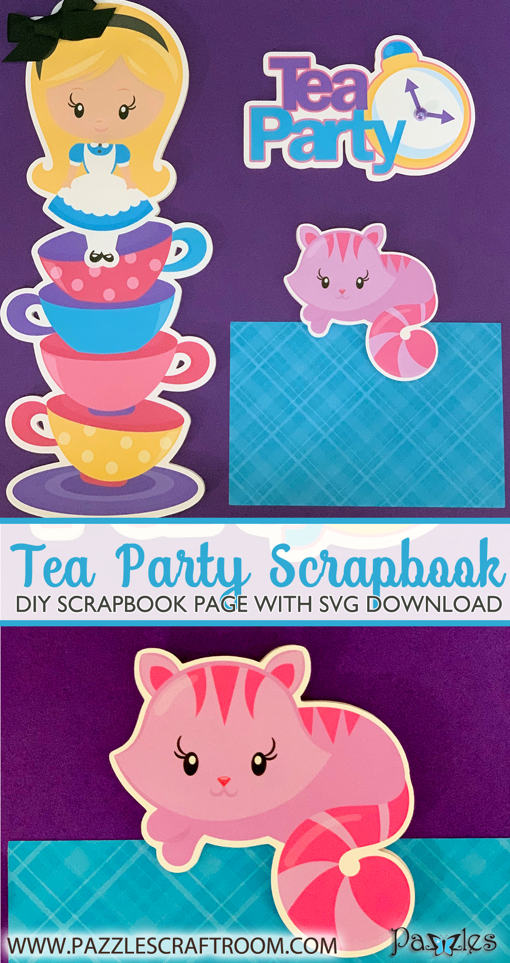 Pazzles DIY Alice in Wonderland Scrapbook Layout Tea Party with instant SVG download. Compatible with all major electronic cutters including Pazzles Inspiration, Cricut, and Silhouette Cameo. Design by Lisa Reyna.