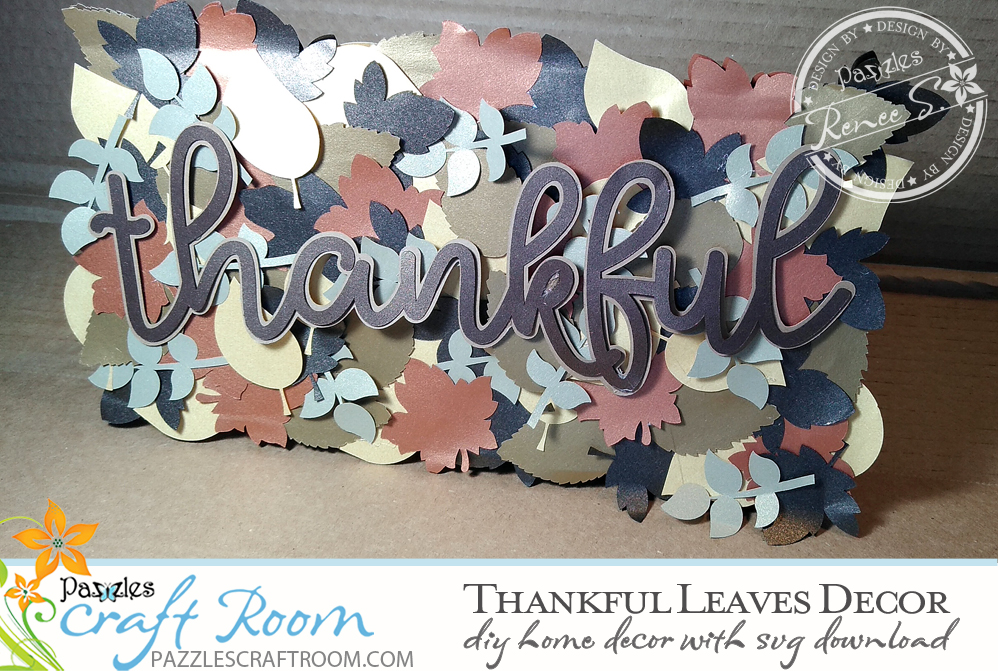 Pazzles Thankful Leaves DIY Fall Home Decor by Renee Smart. SVG download compatible with all major electronic cutters including Pazzles Inspiration, Cricut, and Silhouette Cameo.