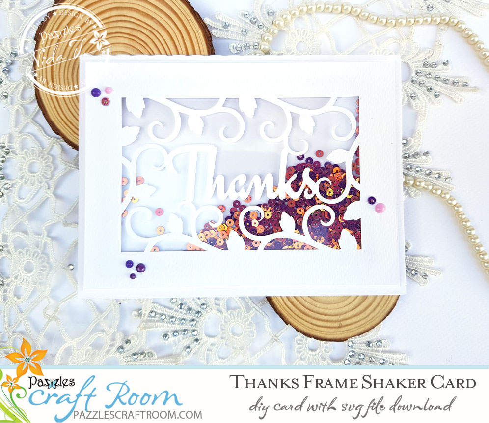 Pazzles DIY Thanks Frame Shaker Card with instant SVG download. Compatible with all major electronic cutters including Pazzles Inspiration, Cricut, and Silhouette Cameo. Design by Nida Tanweer.