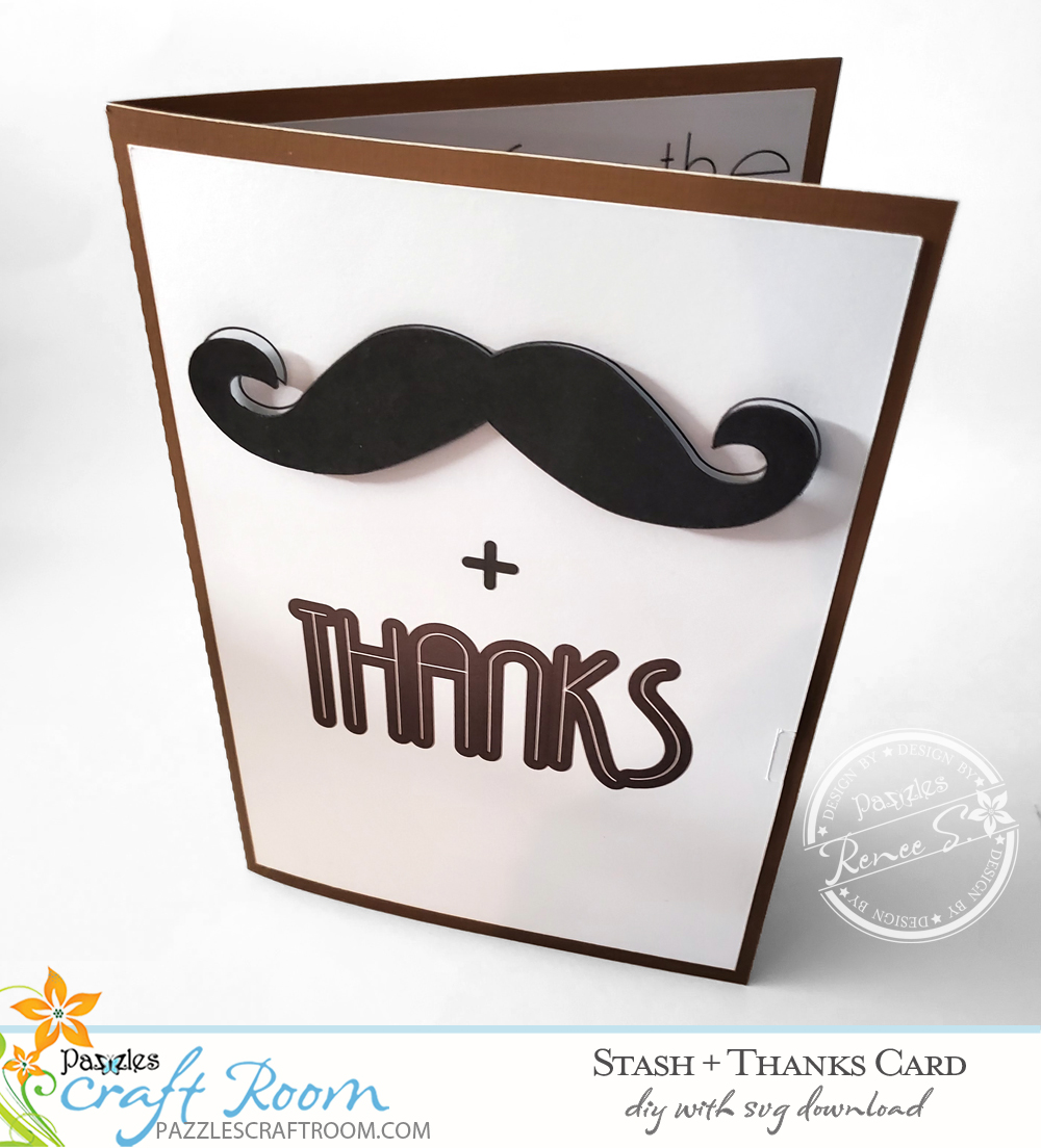 Pazzles DIY Thanks for the Stash Card with instant SVG download. Compatible with all major electronic cutters including Pazzles Inspiration, Cricut, and Silhouette Cameo. Design by Renee Smart.