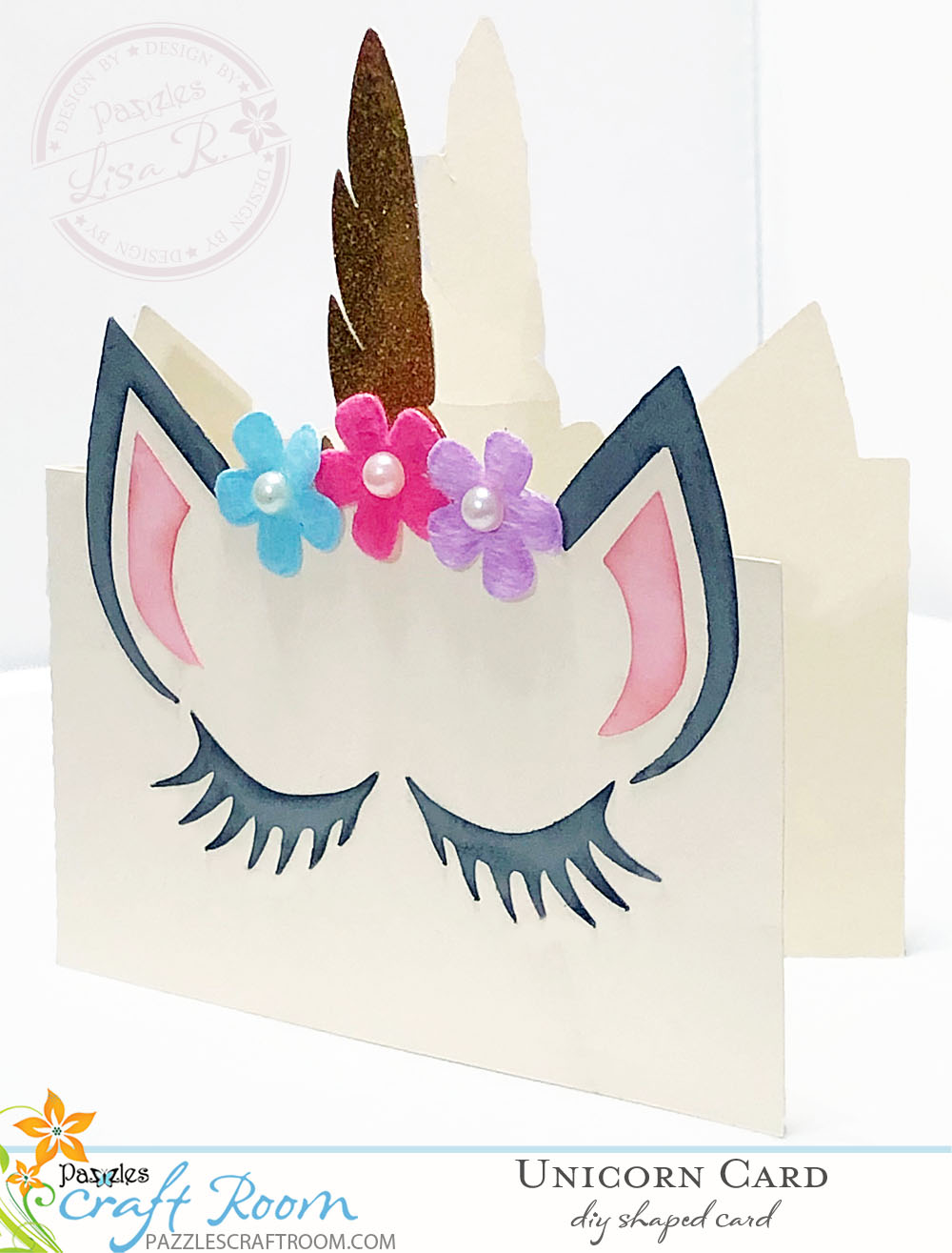 Pazzles DIY Unicorn Card by Lisa Reyna