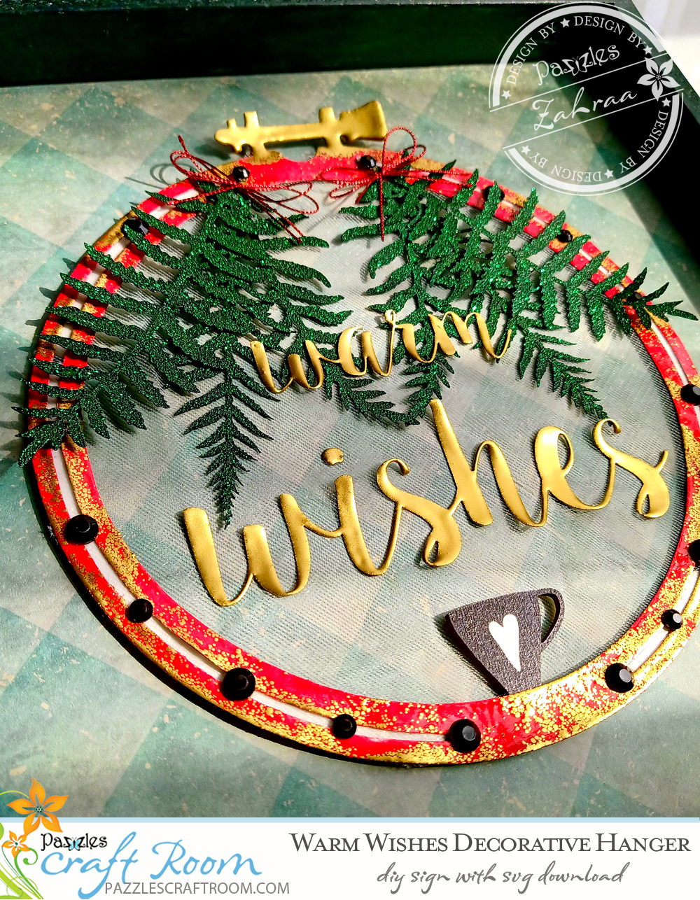 Pazzles DIY Warm Wishes Decorative Sign with instant SVG download. Compatible with all major electronic cutters including Pazzles Inspiration, Cricut, and Silhouette Cameo. Design by Zahraa Darweesh.