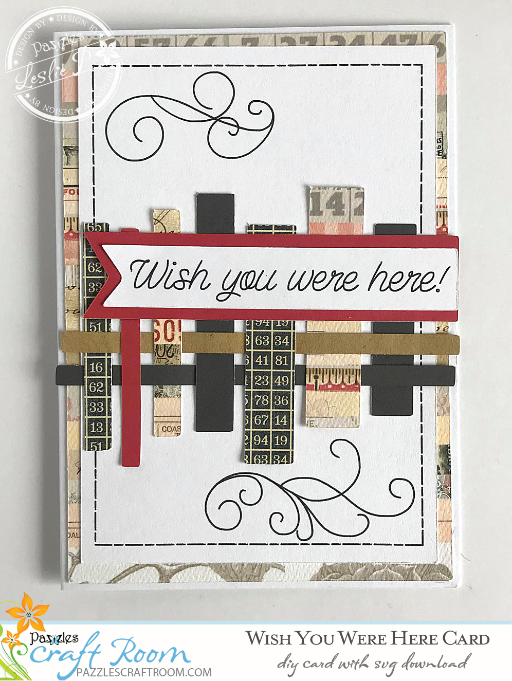 Pazzles DIY Wish You Were Here Card with instant SVG download. Compatible with all major electronic cutters including Pazzles Inspiration, Cricut, and Silhouette Cameo. Design by Leslie Peppers.