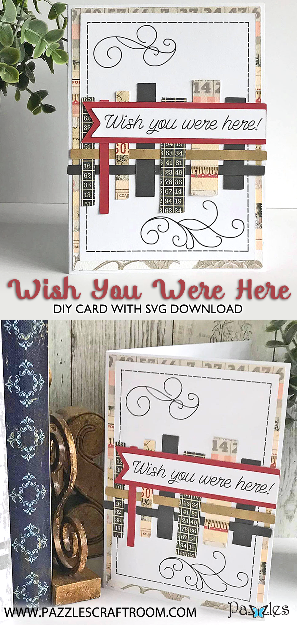 Pazzles DIY Wish You Were Here Card with instant SVG download. Compatible with all major electronic cutters including Pazzles Inspiration, Cricut, and Silhouette Cameo. Design by Leslie Peppers.